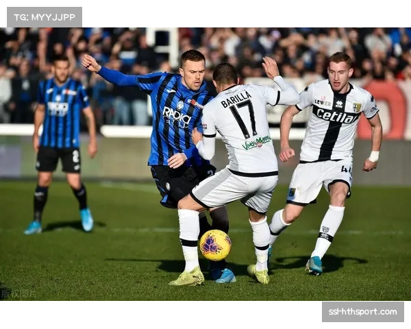 亚特兰大vs帕尔马意甲对决,主场强势冲击欧战区